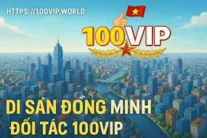di sản đồng mình 100vip (1)